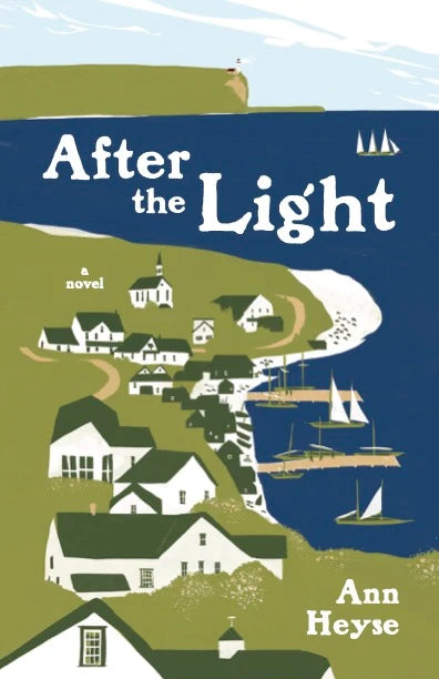 After the Light - Ann Heyse