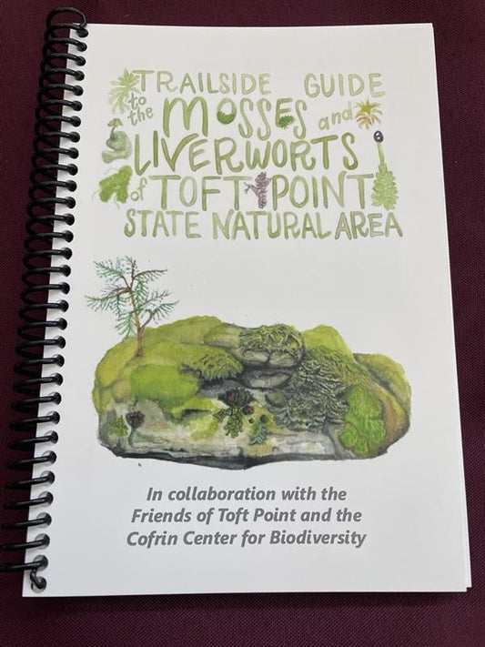 Trailside Guide to the Moss & Liverworts of Toft Point